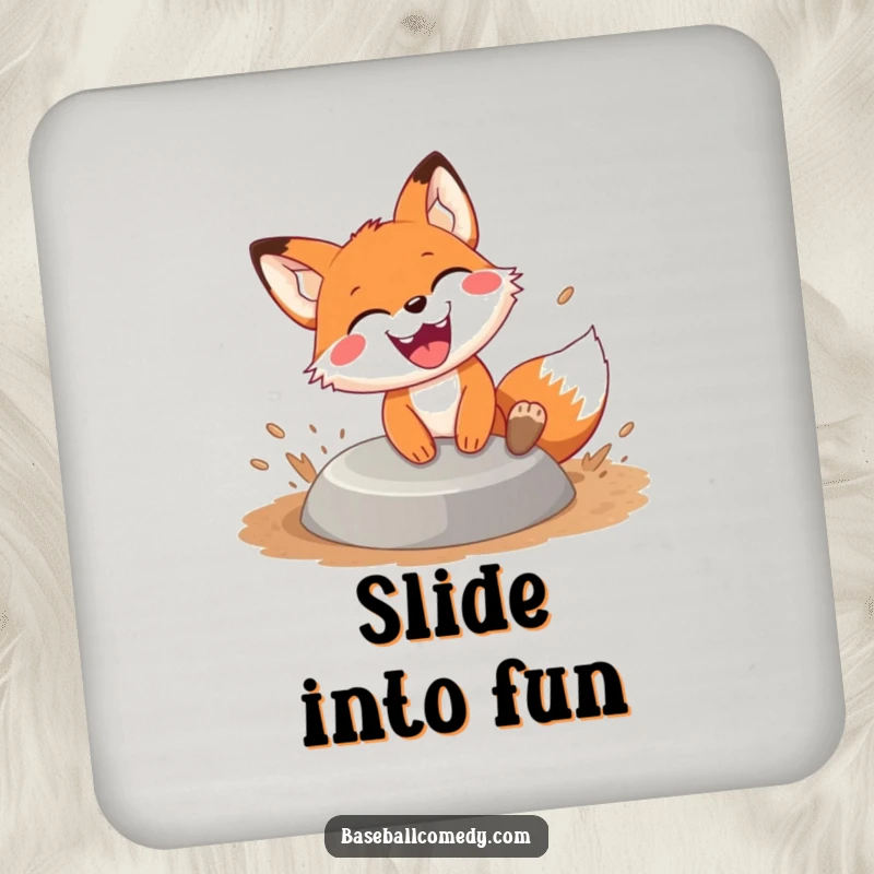 Funny fox sliding coaster, a joyful fox slides into base with dirt flying and a huge grin, offering protection and a laugh.