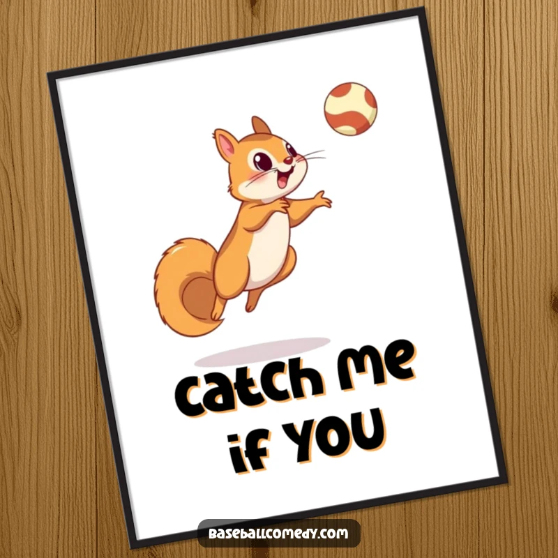 Funny squirrel poster depicting a squirrel leaping to catch a fly ball, unique baseball wall art with wildlife appeal.