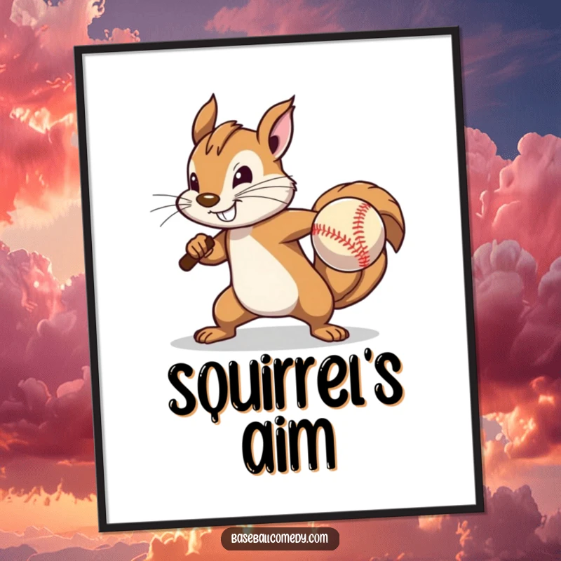 Funny Poster: A determined squirrel pitches a baseball with great effort, depicting a moment of intense athletic focus.