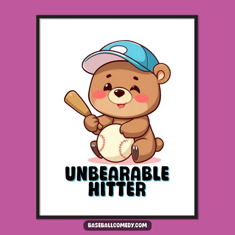 Funny Bear Batter Poster: Adorable Baseball Cap Bear Artwork - Hilarious Wall Decor Gift!