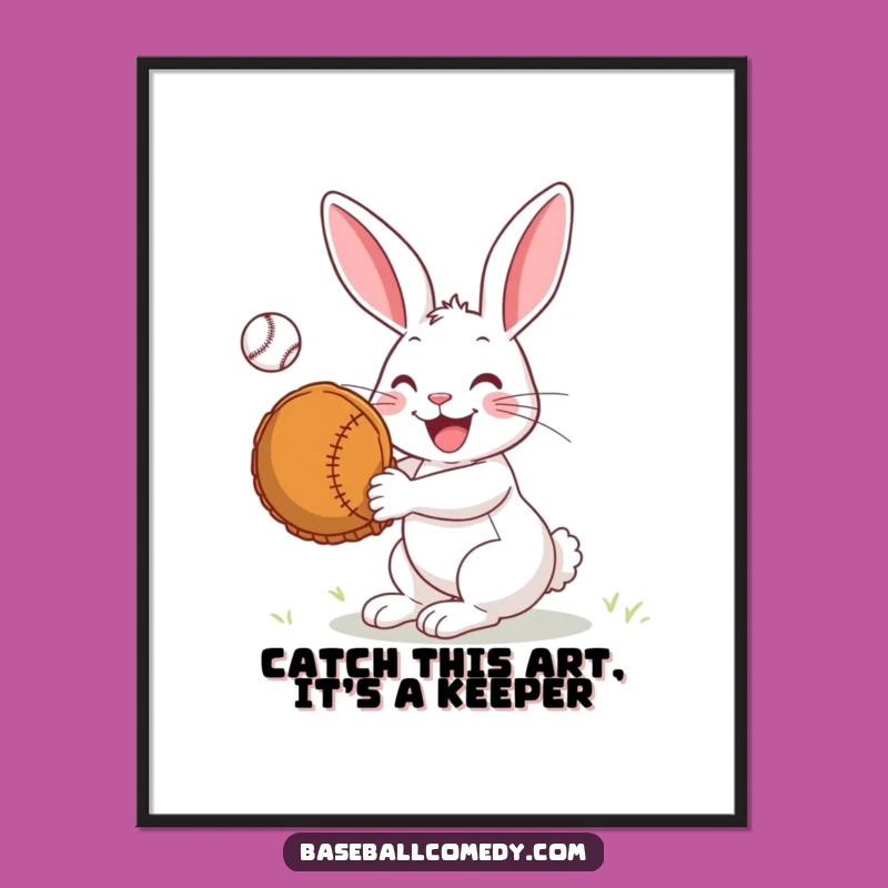 Free Printable Wall Art: Funny Joyful Rabbit Catching Baseball Humor