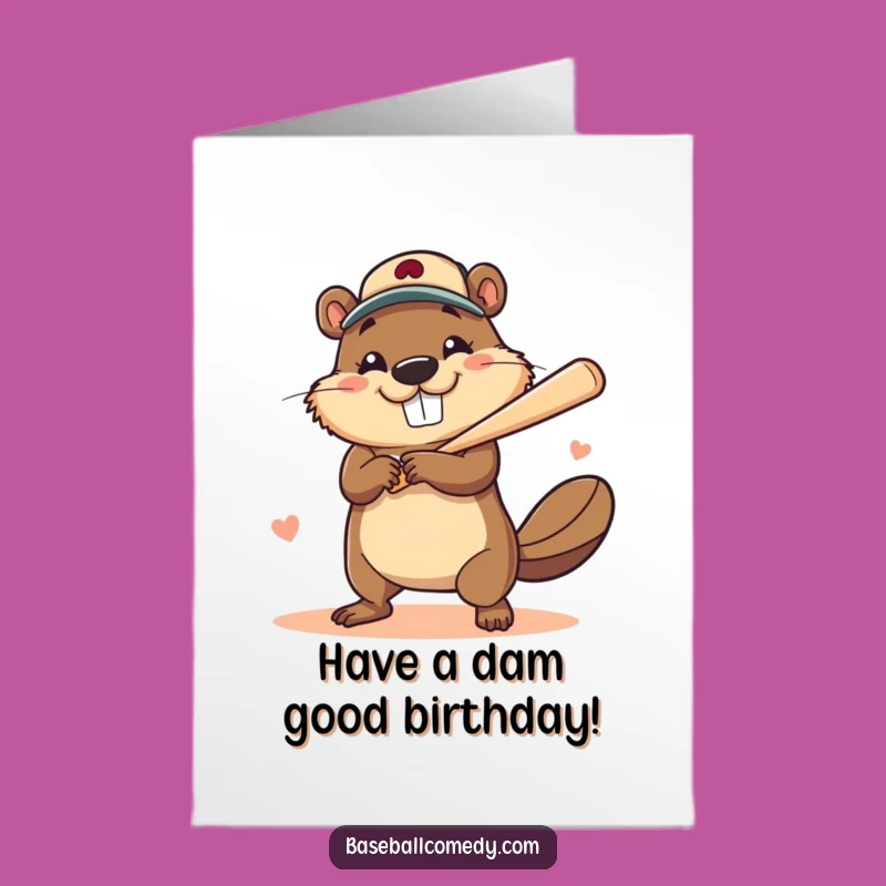 Free Printable Beaver Birthday Card: Funny Beaver Home Run Downloadable Gift