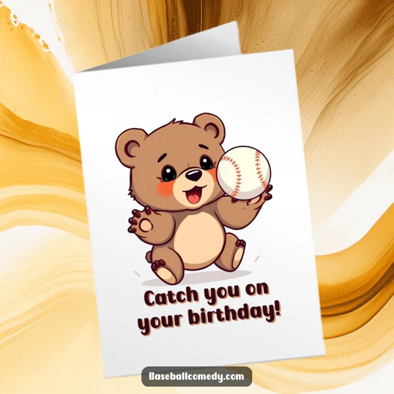 Funny Free Printable Birthday Card: A focused bear cub with paws outstretched, catching a baseball mid-air.
