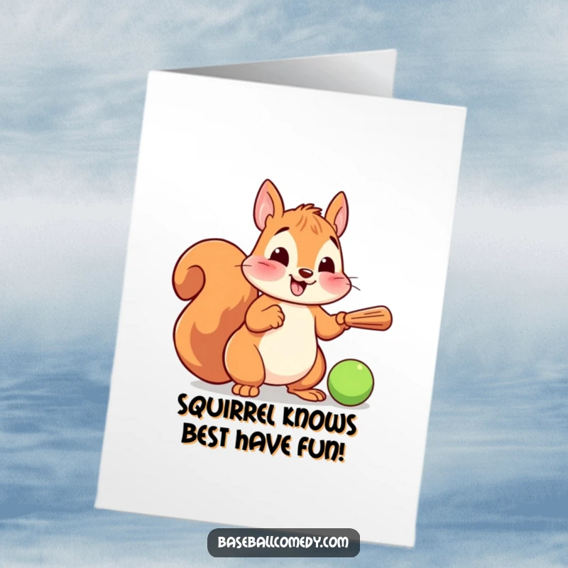 Funny Free Printable Birthday Card: Cheerful squirrel in mid-swing, ready to knock your socks off with birthday wishes.