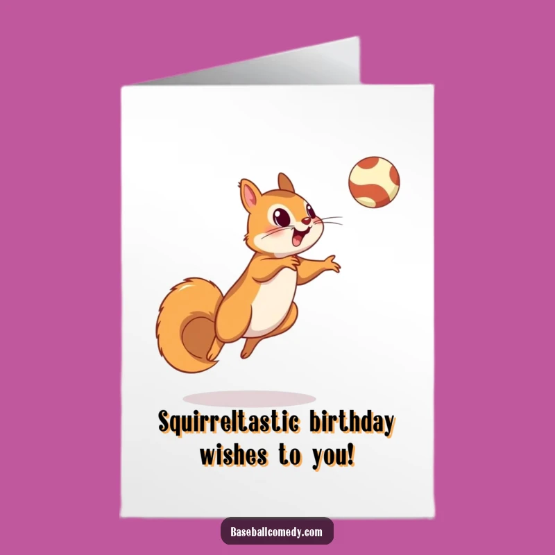 Free Printable Squirrel Birthday Card: Funny Fly Ball Leap Downloadable Gift