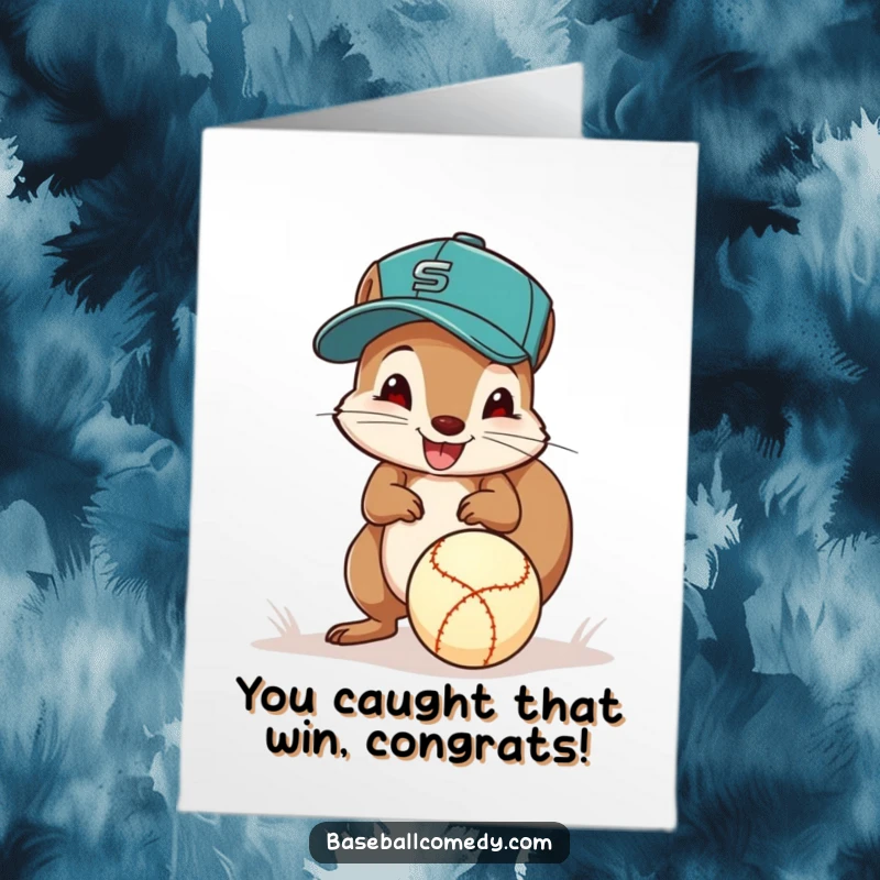 Funny Free Printable Congratulations Card: Squirrel in baseball cap excitedly fields ground ball, celebrating success.