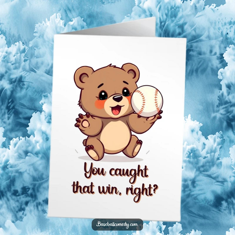 Funny Free Printable Congratulations Card: A determined bear cub catching a baseball perfectly with its outstretched paws, looking proud.