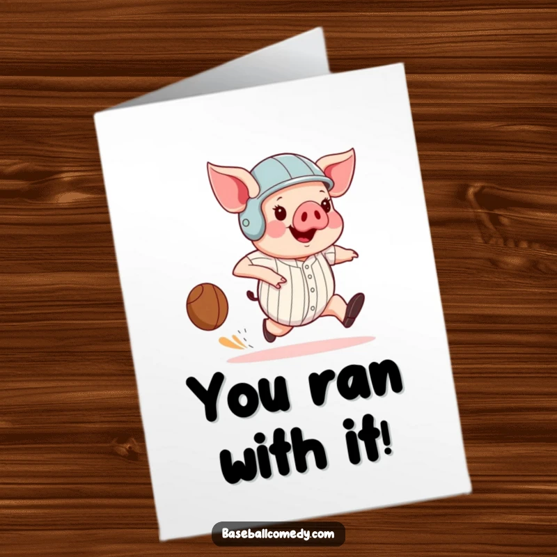 Funny Free Printable Congratulations Card: Pig in helmet running bases, celebrating a win, humorous baseball theme.