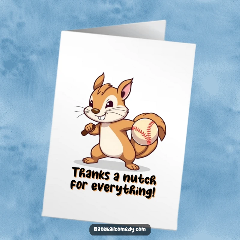 Funny Free Printable Thank You Card: Determined squirrel pitching a baseball with great effort, expressing thanks humorously.